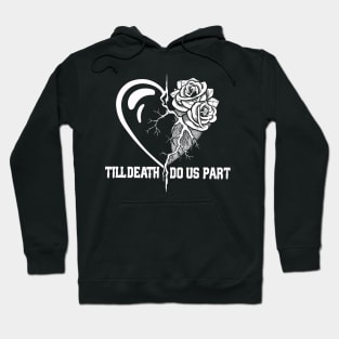 Till death do us part Hoodie